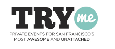 Try Me SF: A New Service that Aims to Completely Change SF's Dating Scene