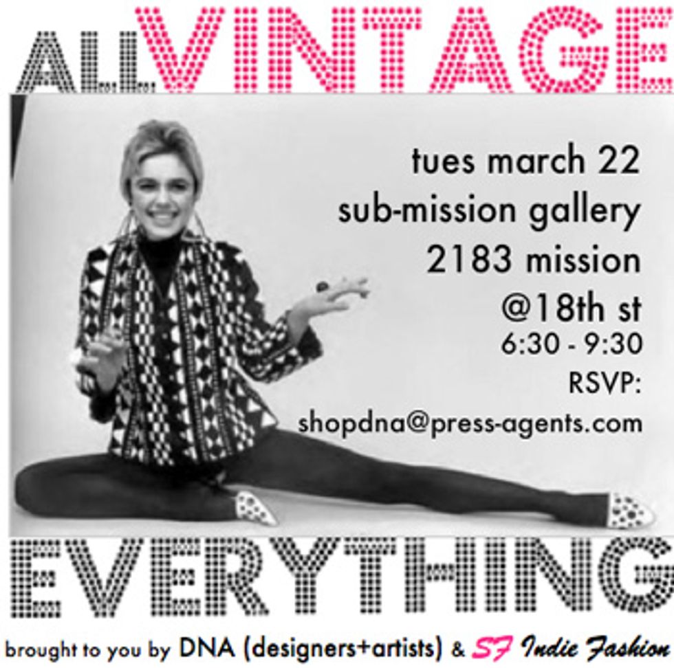 All Vintage Everything at Sub-Mission Gallery Tomorrow Night
