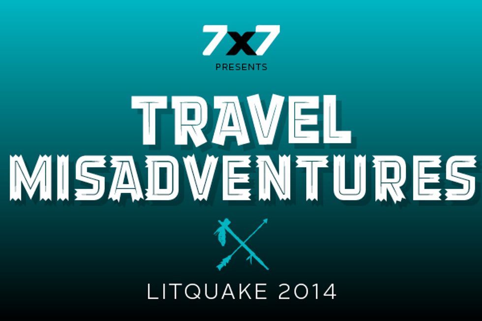 7x7 at Litquake 2014: "Travel Misadventures" at The Chapel on October 18th